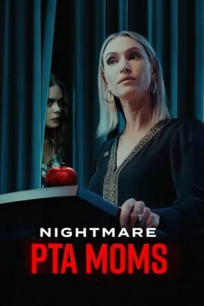 Nightmare PTA Moms (2022)