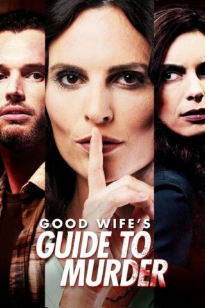 Good Wife’s Guide to Murder (2023)